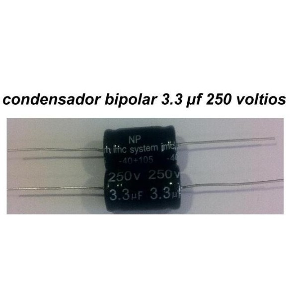 Condensador Bipolar 3.3 uF 250V.